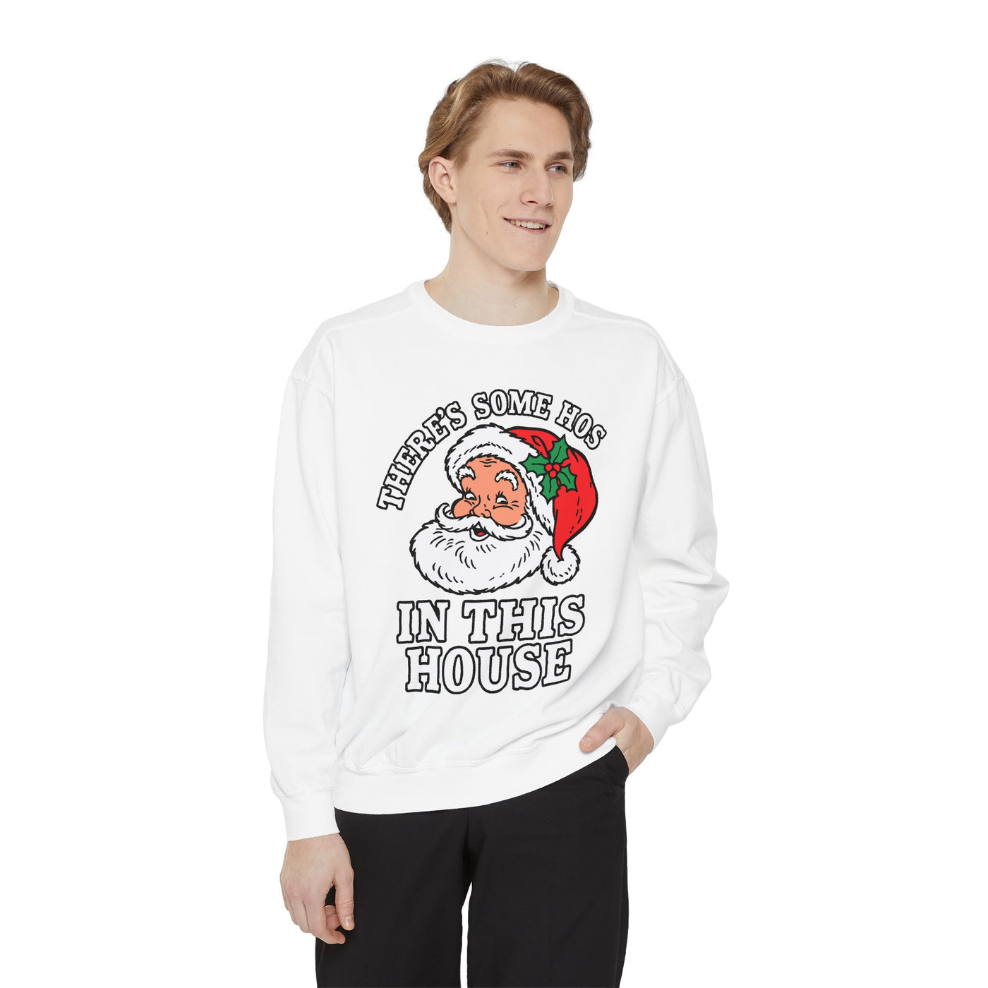 There's Some Ho's in This House Sweatshirt, Funny Santa Christmas Crewneck, Adult Holiday Party Pullover, Naughty Gift for Friends