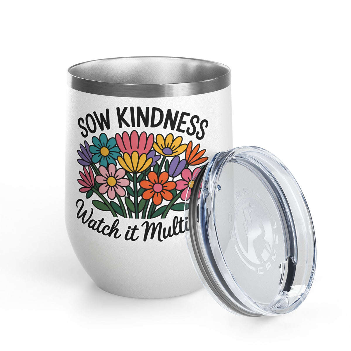 Inspirational Wine Tumbler, Sow Kindness Floral Drink Cup, Positive Gift for Women, Encouraging Gift, Flower Lover Wine Cup