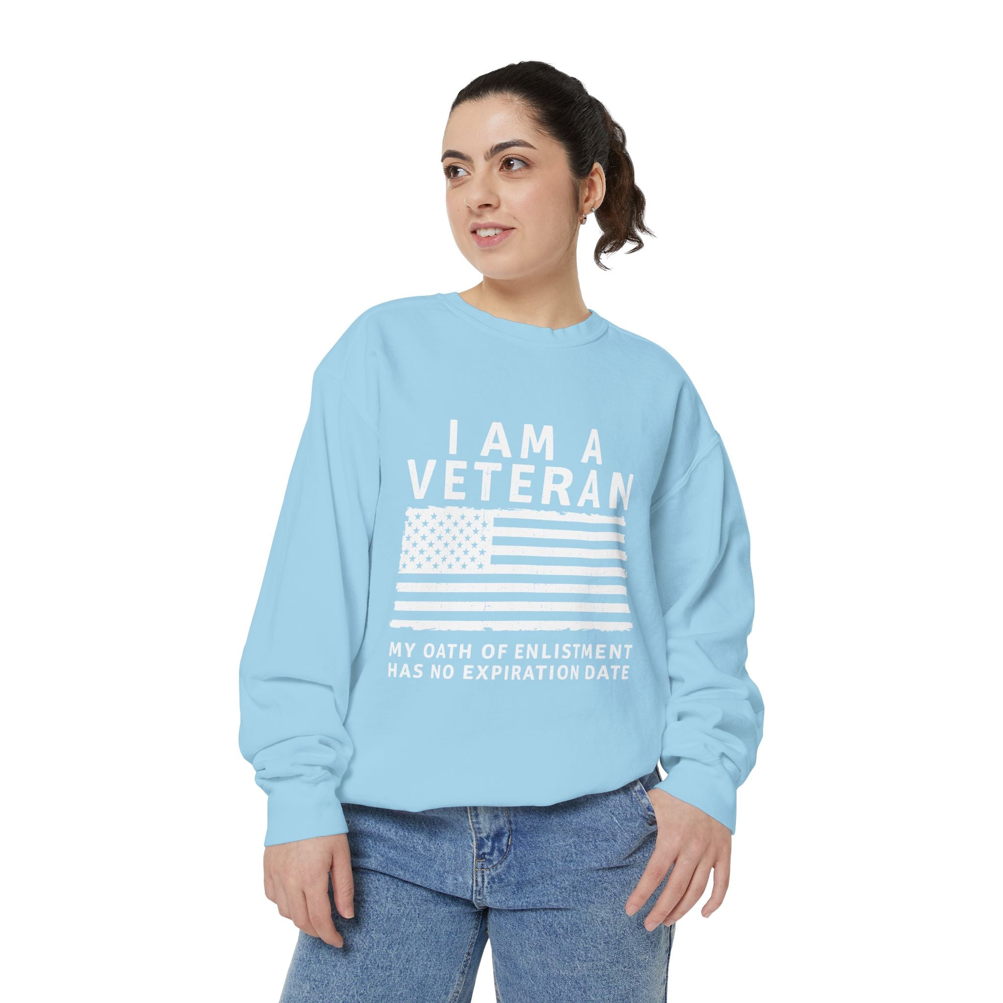 I Am a Veteran Sweatshirt, My Oath Has No Expiration Date Crewneck, Patriotic Military Gift, Veterans Day Pullover for Retired Soldier