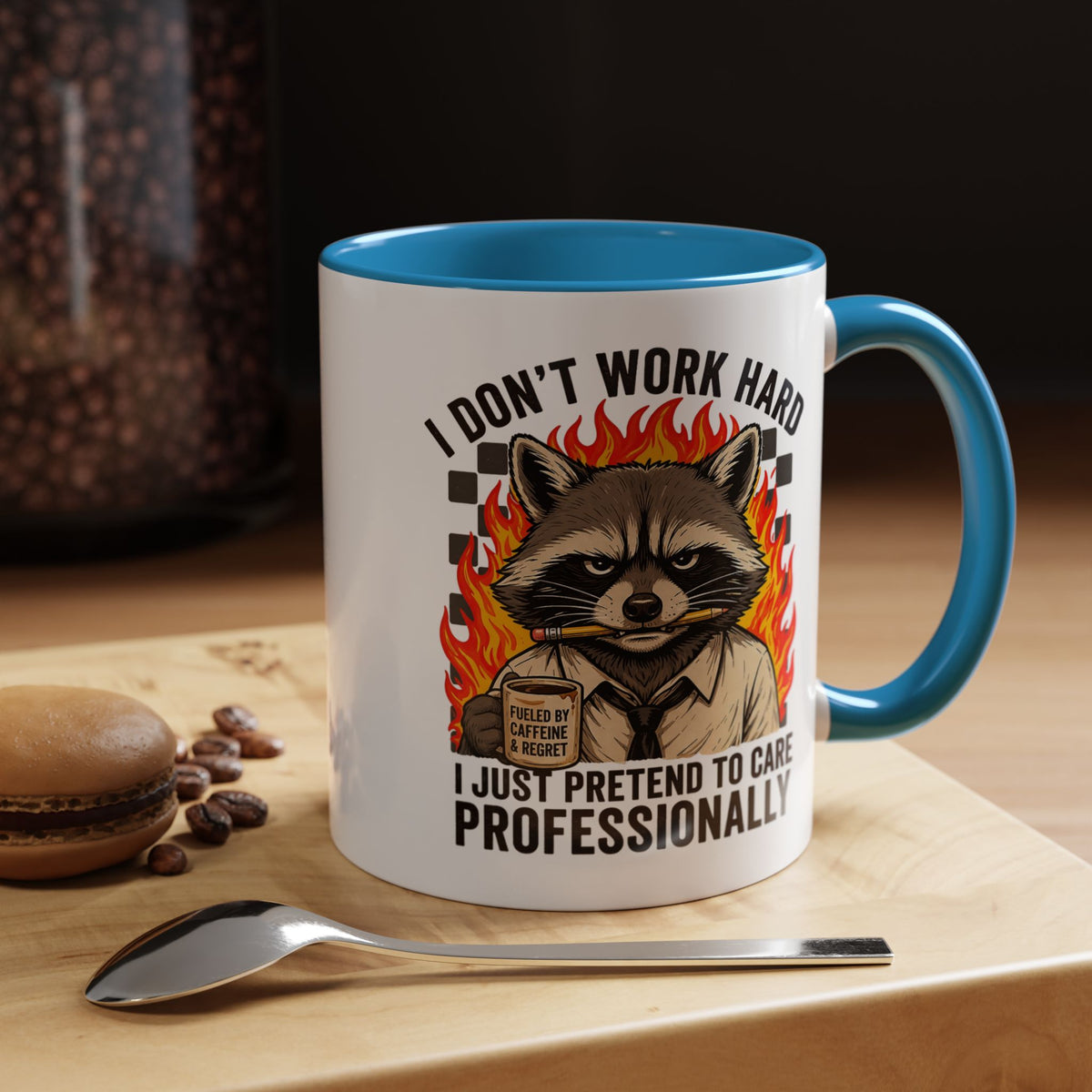 Funny Raccoon Office Mug, I Don't Work Hard I Just Pretend To Care Professionally Mug, Burnout Employee Coffee Cup