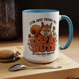 Funny Squirrel Coffee Mug, Keep My Nuts Together Today Mug, Cute Squirrel Humor Gift, Office Coffee Cup, Stress Relief Mug for Coworkers