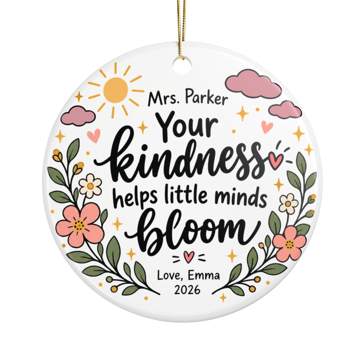 Personalized Floral Teacher Ornament, Your Kindness Helps Little Minds Bloom, Custom Teacher Christmas Gift, Appreciation Keepsake 2026