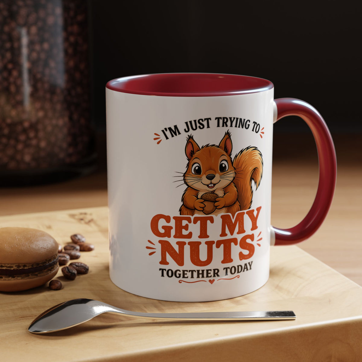 Funny Squirrel Coffee Mug, Get My Nuts Together Today Mug, Cute Squirrel Mug, Sarcastic Work Humor Gift, Woodland Animal Coffee Cup