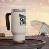 Still Standing Patriotic Coffee Cup, Military Stainless Steel Travel Mug, American Eagle Drinkware, Veteran Gift, Service Member Gift