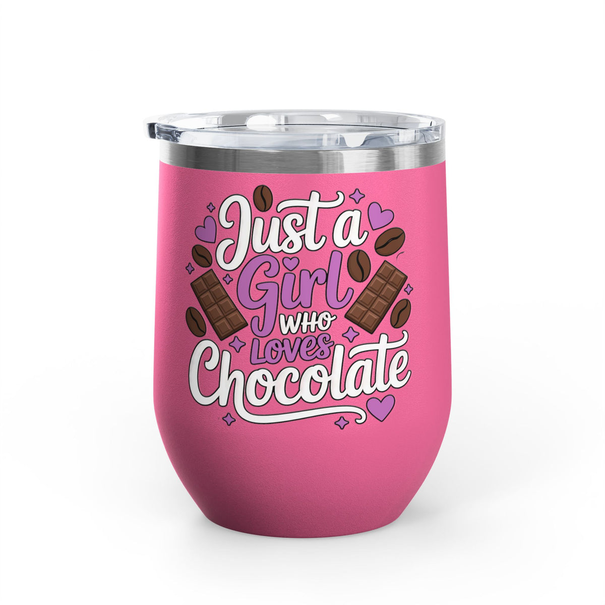 Chocolate Lover Wine Tumbler, Just a Girl Who Loves Chocolate, Cute Sweet Treat Tumbler, Dessert Lover Gift for Her, Coffee Lover Gift