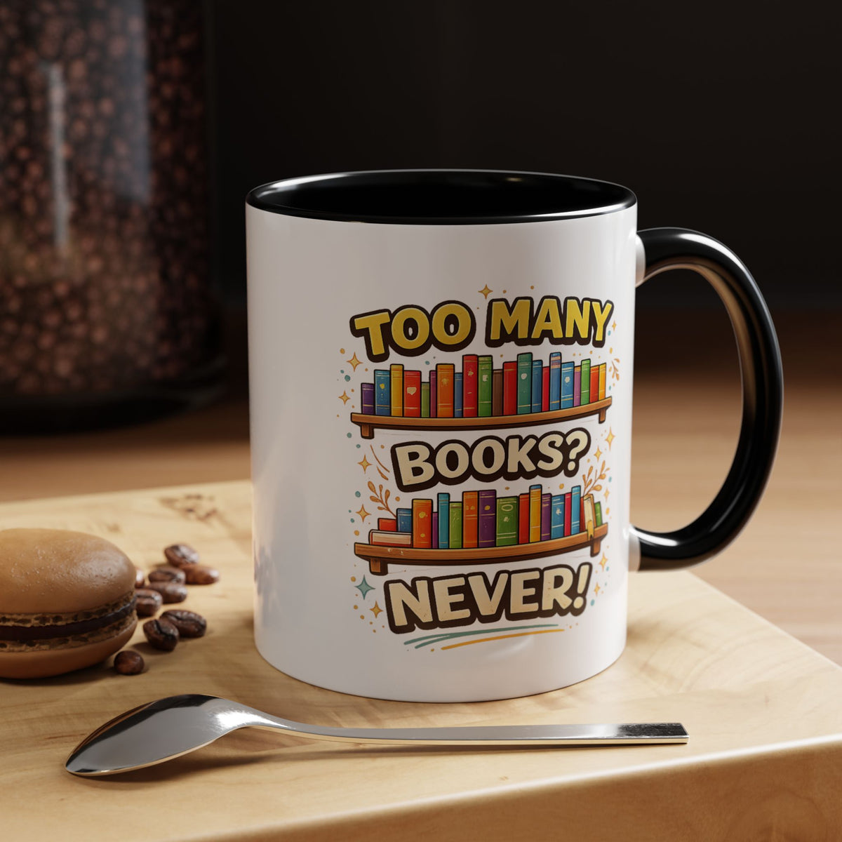 Book Lover Coffee Mug, Too Many Books Never Enough Mug, Reader Gift for Bookworms, Librarian Coffee Cup, Reading Lover Present