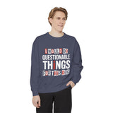 Funny Dog Lover Sweatshirt, I Would Do Questionable Things For This Dog Crewneck, Dog Dad Gift, Pet Lover Sweatshirt