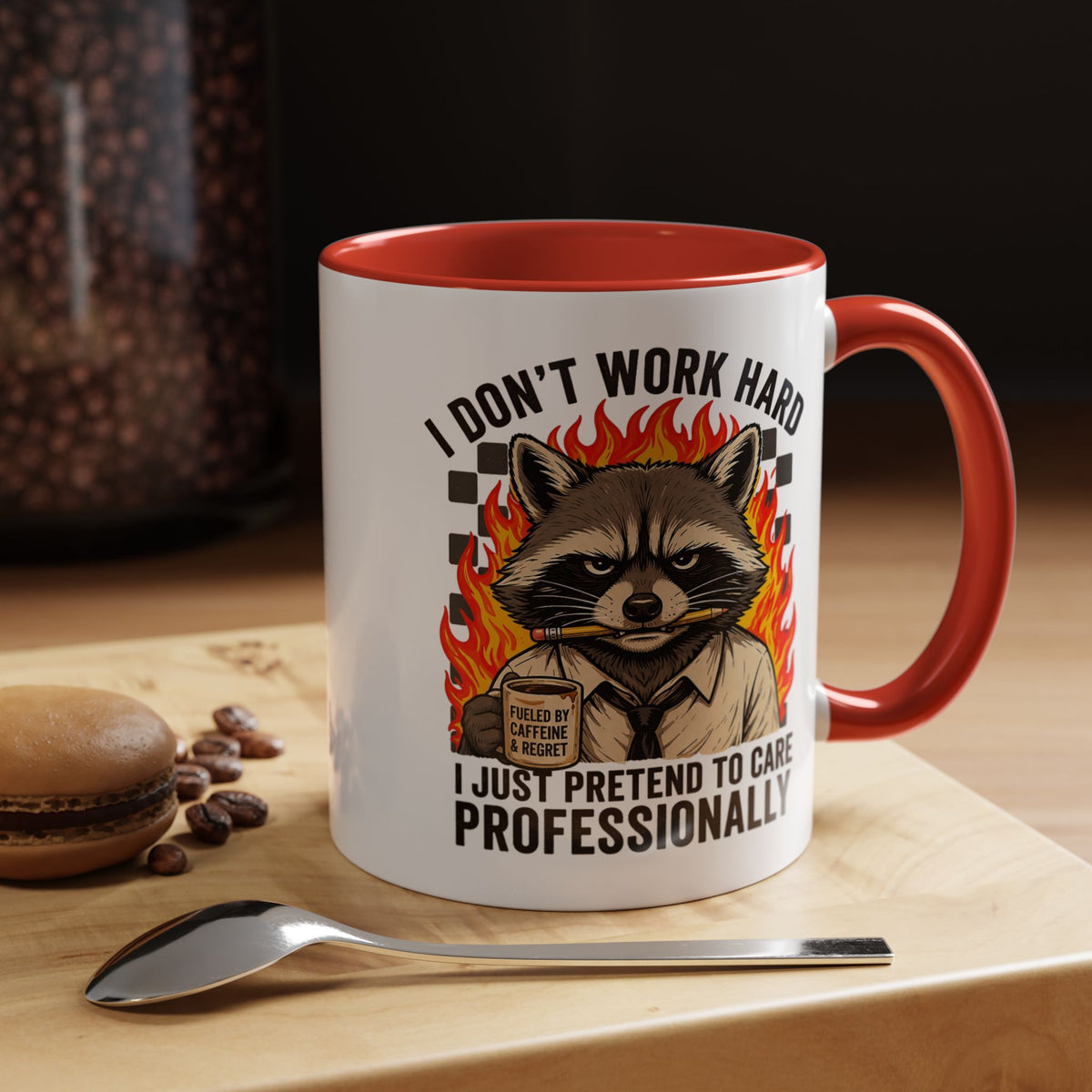 Funny Raccoon Office Mug, I Don't Work Hard I Just Pretend To Care Professionally Mug, Burnout Employee Coffee Cup
