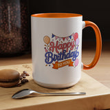 Happy Birthday to You Coffee Mug, Pink and Blue Balloons with Party Bunting, Cheerful Gift for a Sister or Best Friend's Daily Coffee Break