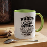Proud to Stand With a Veteran Mug, Military Family Support Coffee Cup, Patriotic Gift for Veteran Spouse, Strength Honor Courage