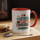 Cat Lover Coffee Mug, Certified Cat Obsessed Mug, Funny Cat Mom Gift, Cute Feline Fan Club Cup, Cat Owner Present for Pet Lovers