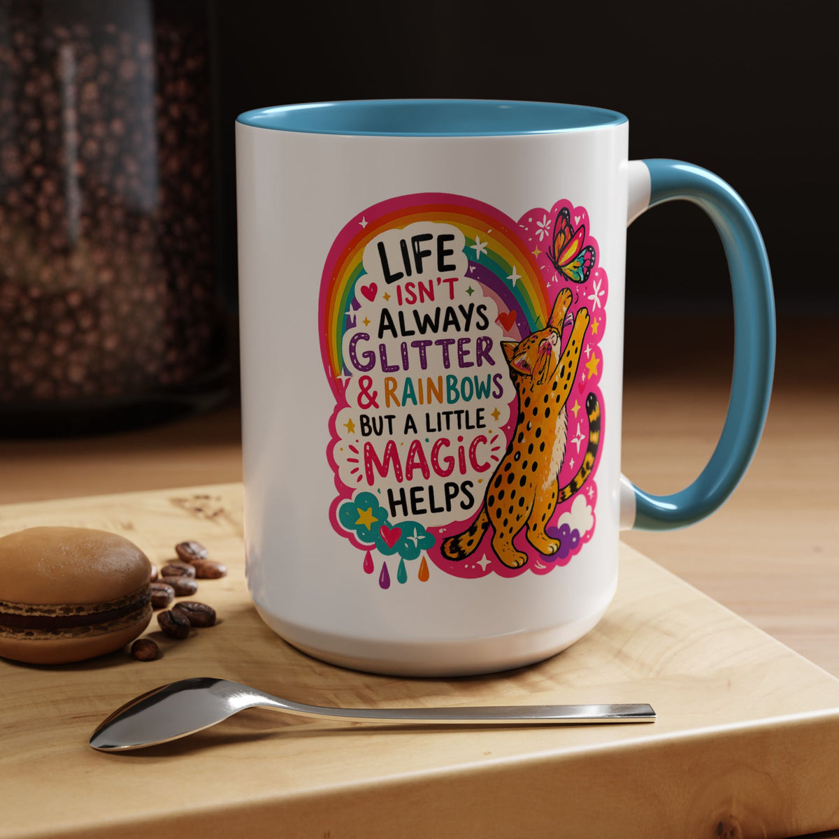 Inspirational Cat Lover Mug, Life Isn't Always Glitter and Rainbows But A Little Magic Helps Coffee Mug, Cute Rainbow Cat Gift