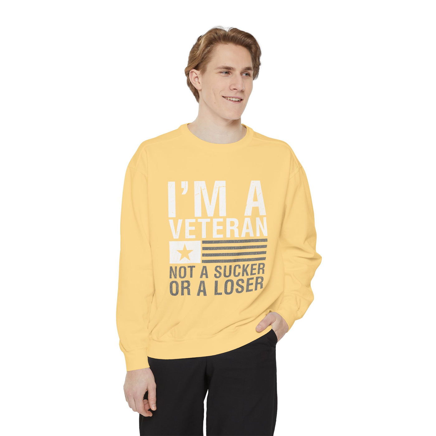 I'm a Veteran Not a Sucker or Loser Sweatshirt, Bold Military Crewneck, Patriotic Veteran Gift, Retired Soldier Veterans Day Pullover