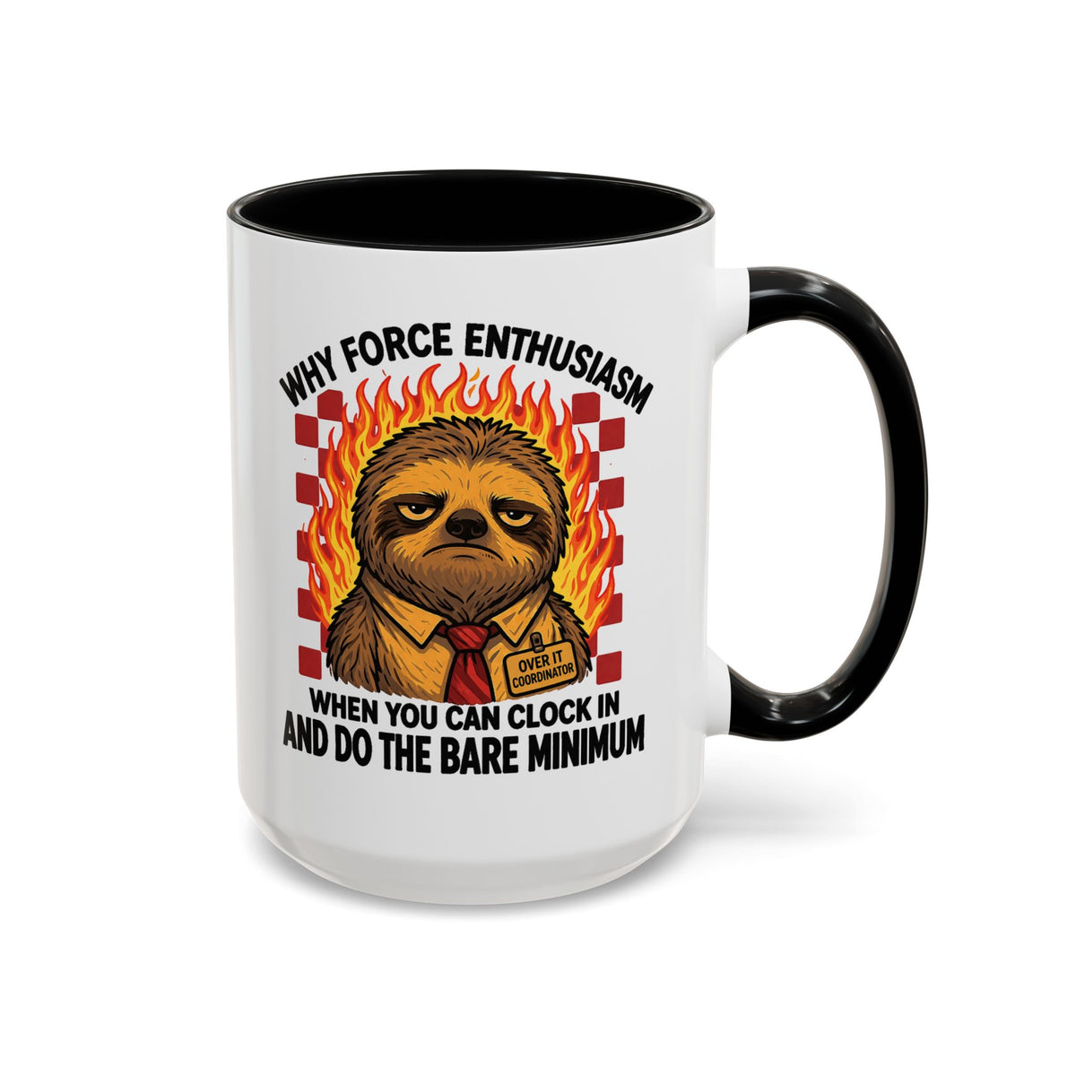 Why Force Enthusiasm When You Can Clock In And Do The Bare Minimum Coffee Mug, Funny Sloth Office Joke Gift for Coworkers, Sarcastic Ceramic Tea Cup with Pink Handle