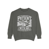Please Be Patient With Me Sweatshirt, Mental Health Reminder Crewneck, Kindness Quote Sweatshirt, Comfort Gift for Friends