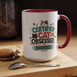 Cat Lover Coffee Mug, Certified Cat Obsessed Mug, Funny Cat Mom Gift, Cute Feline Fan Club Cup, Cat Owner Present for Pet Lovers