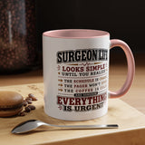 Funny Surgeon Life Coffee Mug, Gift for Surgeon, Surgical Resident Mug, Doctor Appreciation Gift, Medical School Graduation Mug