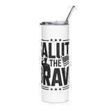 Patriotic Skinny Tumbler, Salute the Brave Travel Cup, Military Veteran Gift, American Pride Drinkware, USA Patriotic Gift for Him