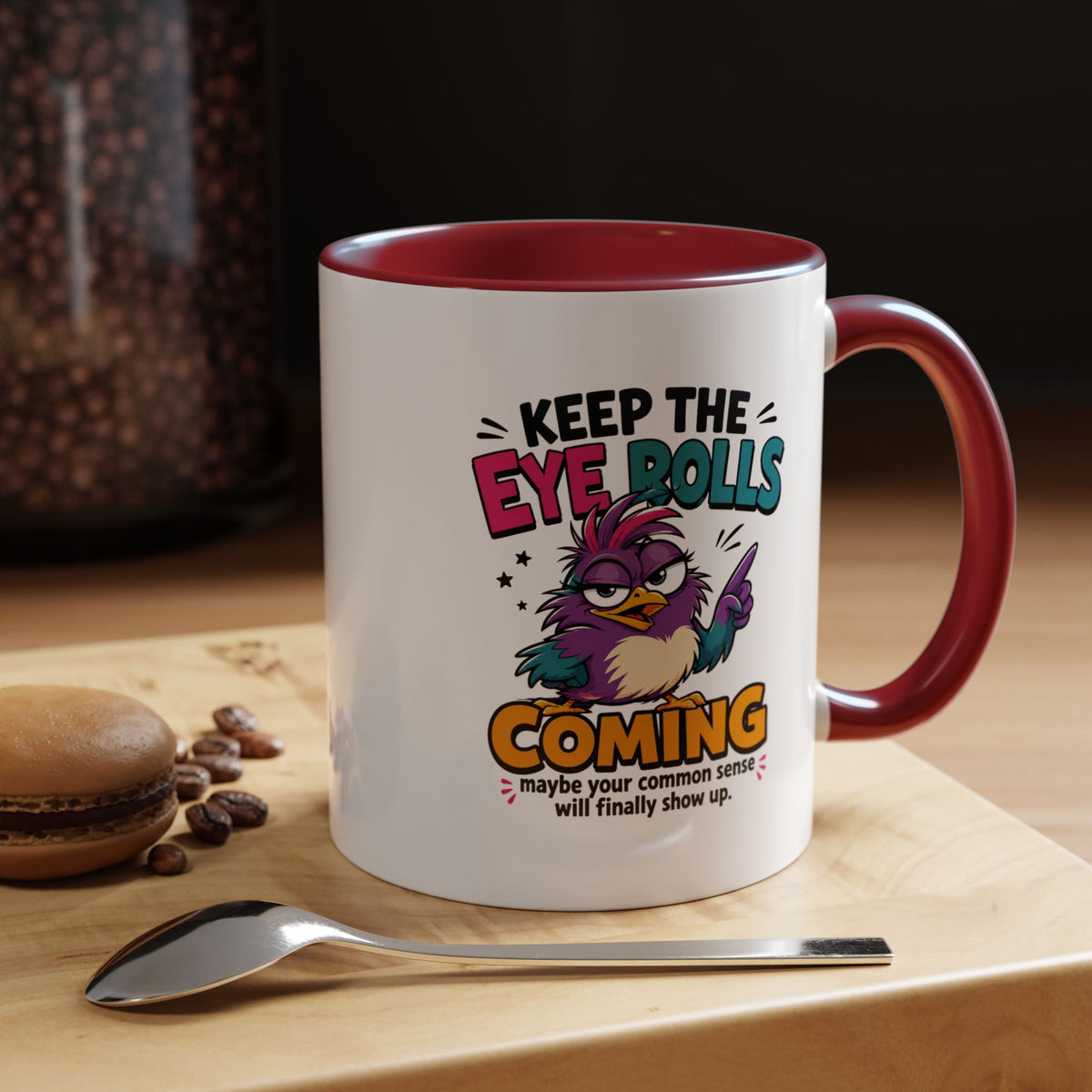 Funny Eye Roll Mug, Sarcastic Bird Coffee Cup, Keep the Eye Rolls Coming Quote Gift for Coworker, Best Friend Birthday, Office Humor