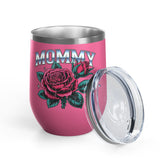 Mommy Rose Wine Tumbler, Pink Floral Cup, Mother's Day Gift for Mom, Birthday Present for Mama and Floral Lovers