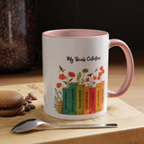 Book Lover Mug, Reading Coffee Mug, Cozy Reader Gift, Bibliophile Cup, Floral Books Mug, Bookworm Gift, Library Lover Present
