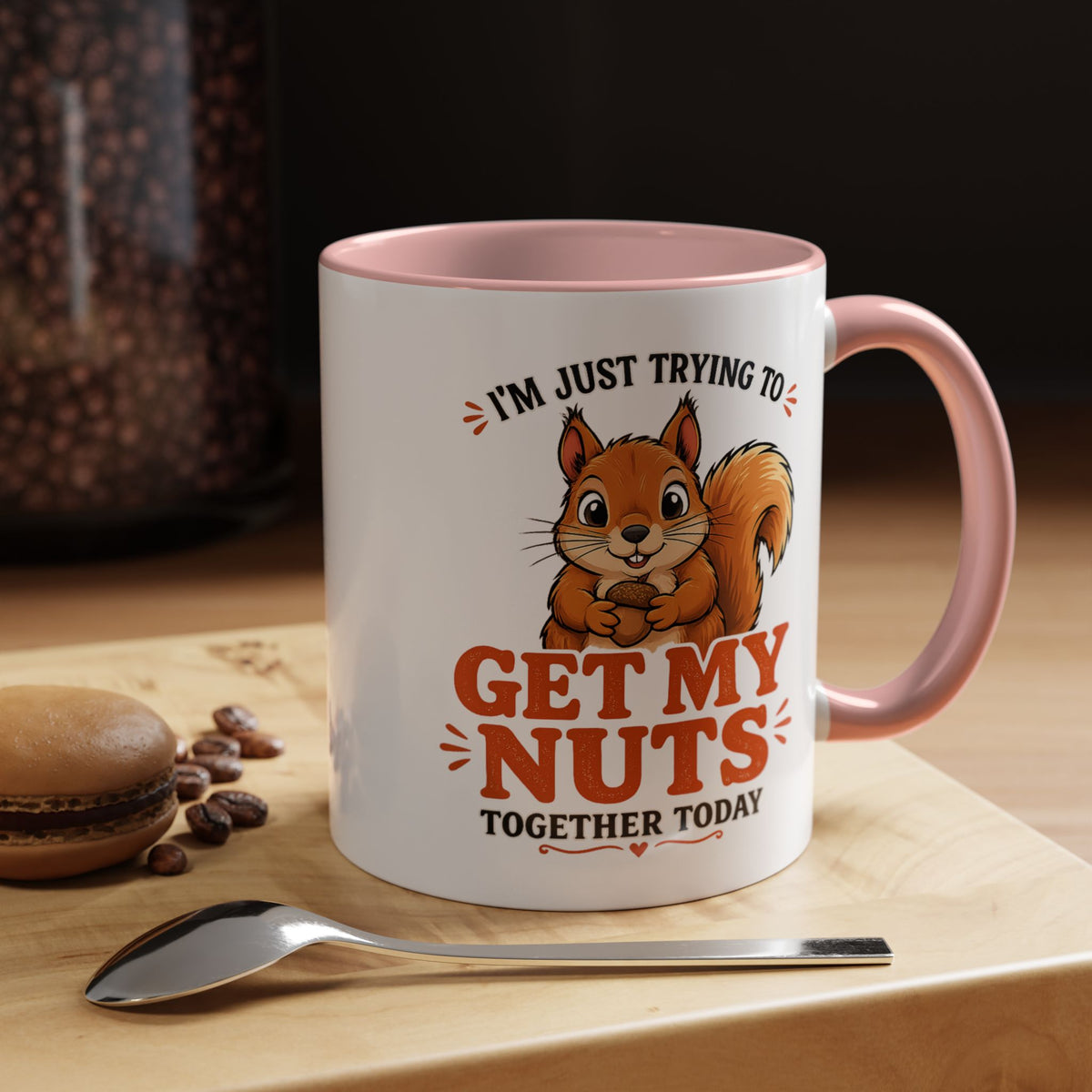Funny Squirrel Coffee Mug, Get My Nuts Together Today Mug, Cute Squirrel Mug, Sarcastic Work Humor Gift, Woodland Animal Coffee Cup