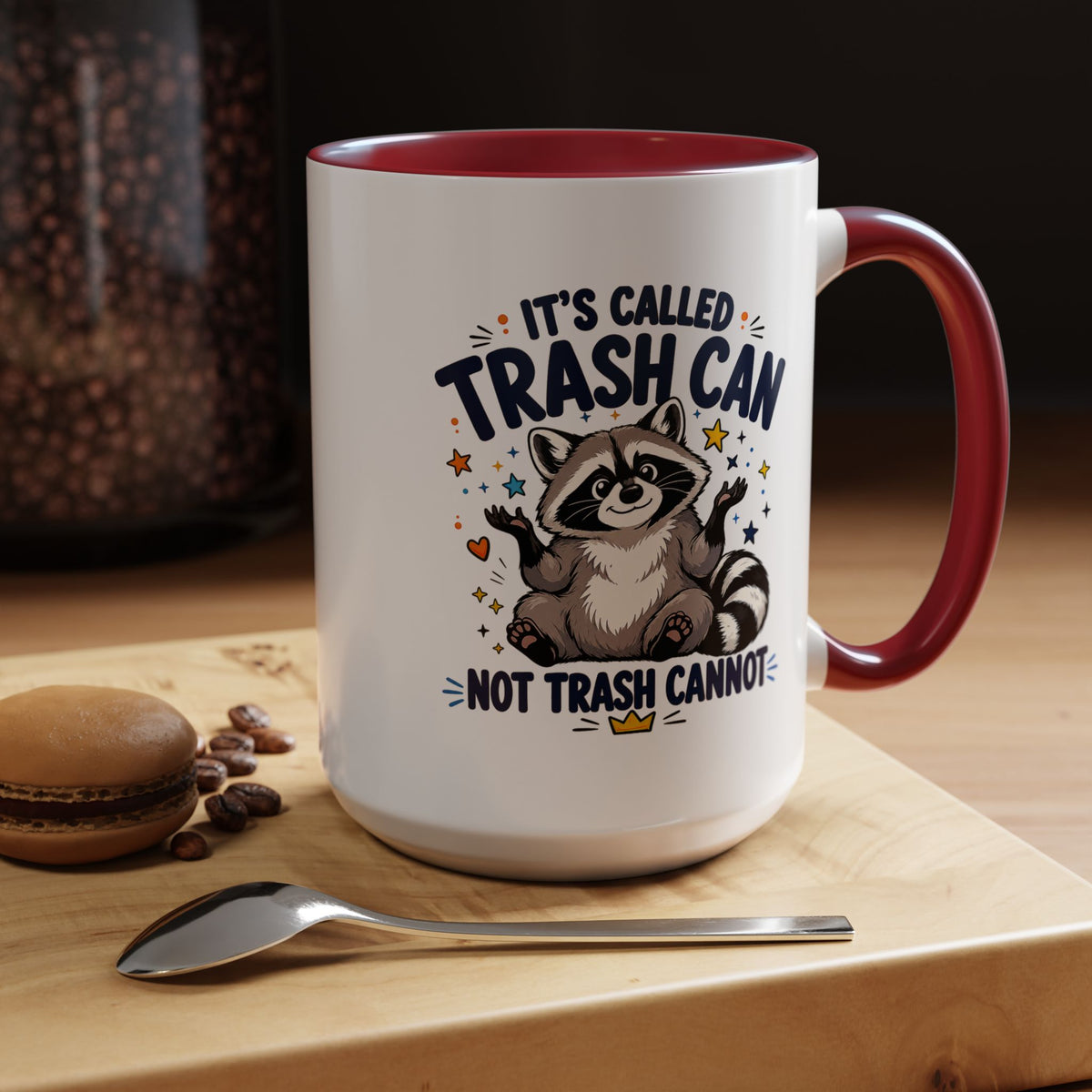 Funny Raccoon Coffee Mug, Trash Can Not Trash Cannot Mug, Cute Raccoon Lover Gift, Funny Animal Humor Cup for Wildlife Fans