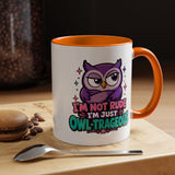 Funny Owl Pun Coffee Mug, Owl-Trageous Mug, I'm Not Rude I'm Just Owl-Trageous Cup, Cute Owl Coffee Mug, Gift for Owl Lovers