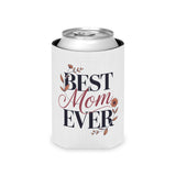Best Mom Ever Can Cooler, Wine Can Holder for Mom, Mothers Day Gift, Floral Drink Sleeve, Cute Mom Gift, Beverage Holder for Women