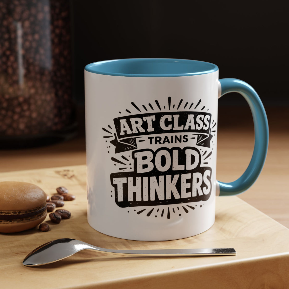 Art Teacher Coffee Mug, Art Class Bold Thinkers Cup, Creative Classroom Gift for Teacher, Student Artist, Painter or School Art Educator