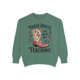 These Boots Are Made for Teaching Sweatshirt, Western Teacher Crewneck, Cowgirl Educator Gift, Cozy Back to School Pullover for Women