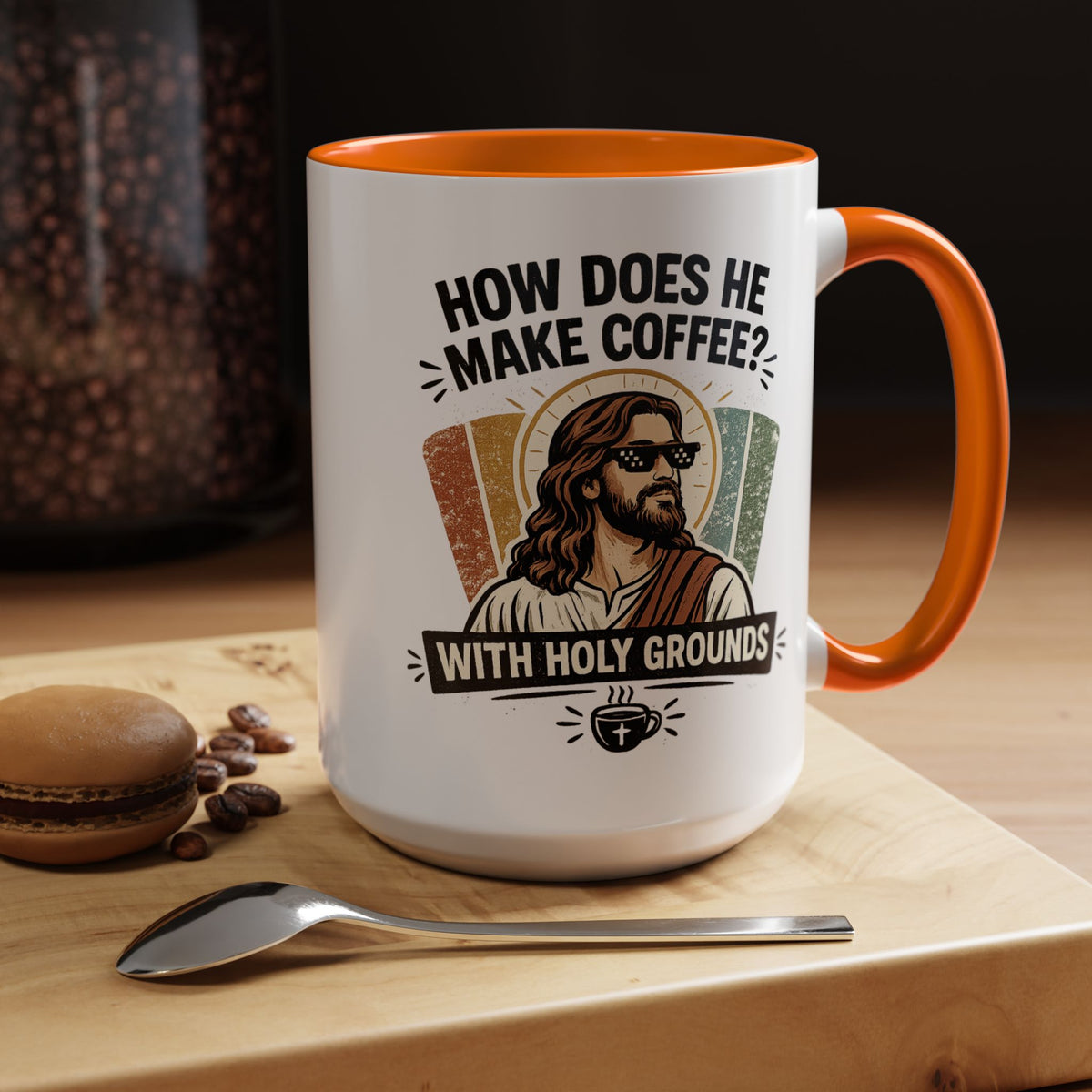 Funny Christian Jesus Mug, How Does He Make Coffee With Holy Grounds Mug, Christian Humor Coffee Cup, Church Friend Gift