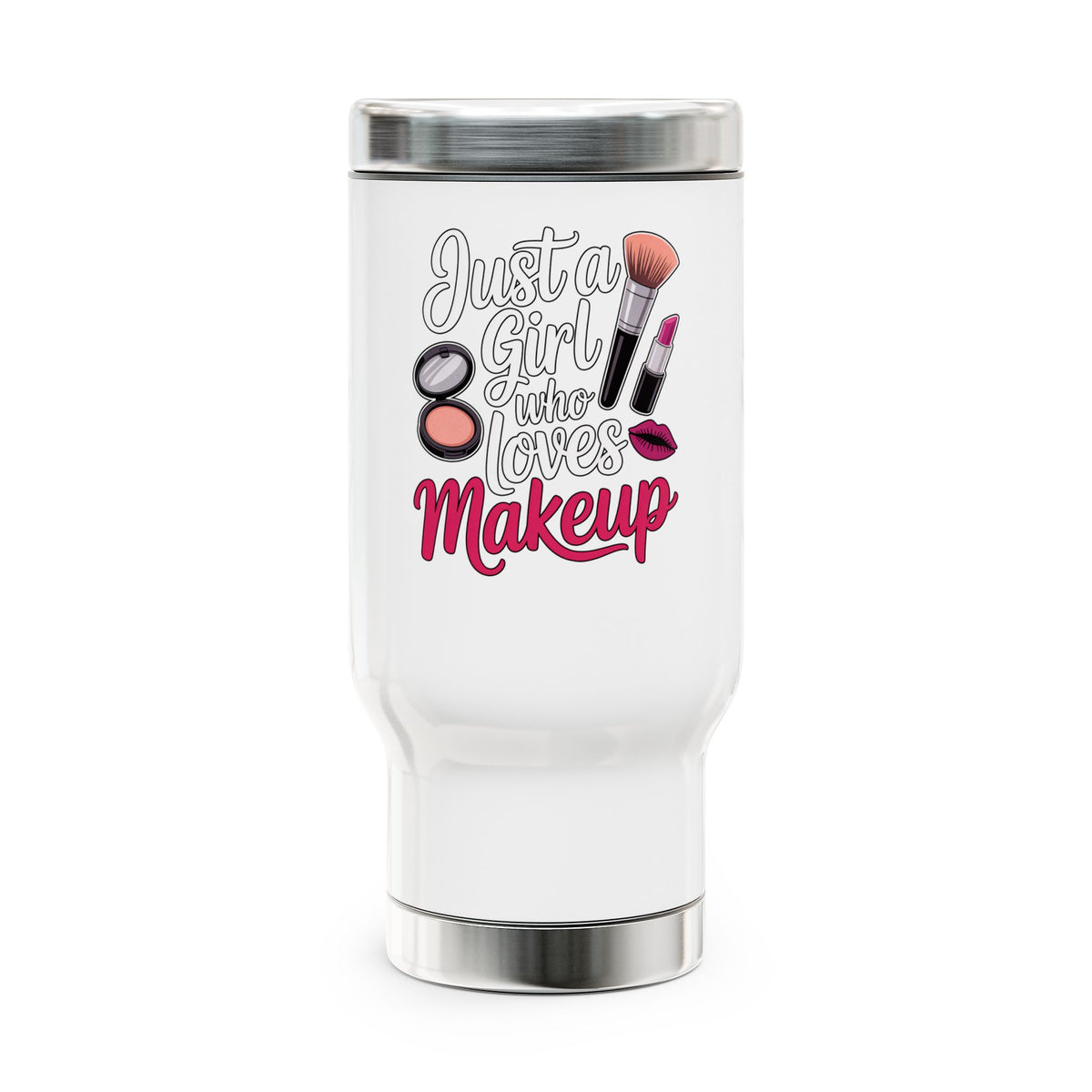 Makeup Lover Travel Mug with Handle, Just a Girl Who Loves Makeup, Cute Cosmetic Coffee Cup, Beauty Gift for Her, Girly Tumbler