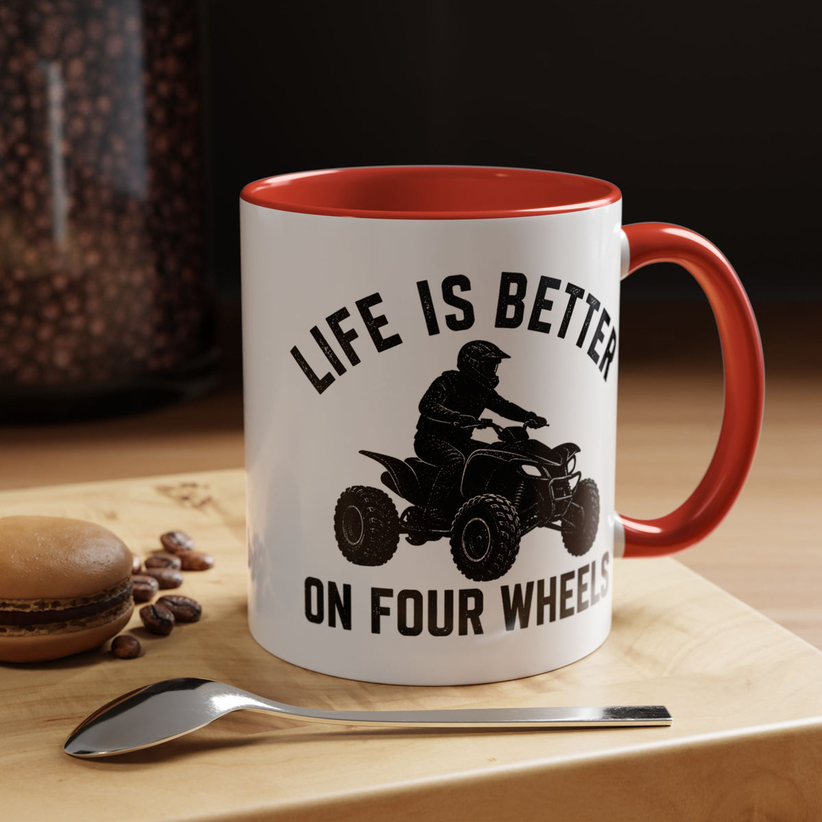 ATV Rider Coffee Mug, Life Is Better On Four Wheels Mug, Quad Bike Lover Gift, Off Road Adventure Coffee Cup, ATV Enthusiast Mug