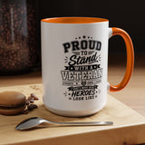 Proud to Stand With a Veteran Mug, Military Family Support Coffee Cup, Patriotic Gift for Veteran Spouse, Strength Honor Courage