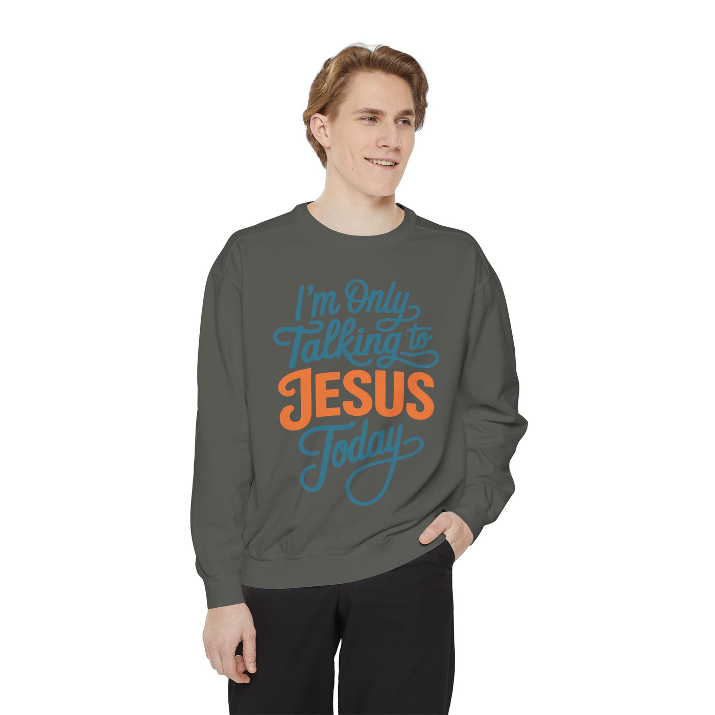 Christian Comfort Colors Sweatshirt, I'm Only Talking to Jesus Today Shirt, Faith Based Sweatshirt, Religious Gift for Women