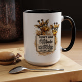 Funny Giraffe Coffee Mug, I Don't Have Attitude I Have A Personality You Can't Handle Mug, Sarcastic Animal Lover Gift