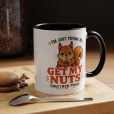 Funny Squirrel Coffee Mug, Get My Nuts Together Today Mug, Cute Squirrel Mug, Sarcastic Work Humor Gift, Woodland Animal Coffee Cup