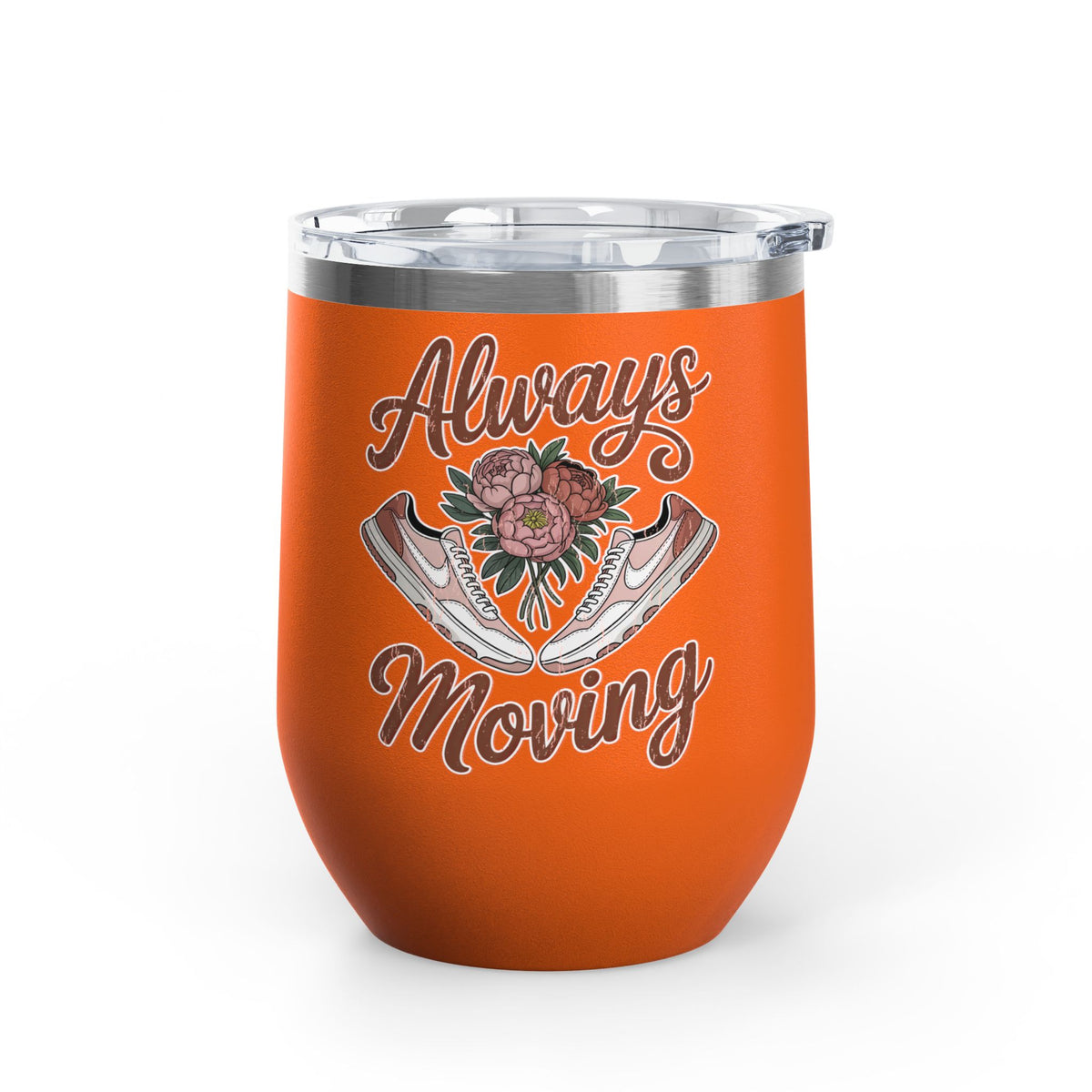 Always Moving Wine Tumbler, Sneaker and Floral Design, Fitness Lover Gift, Motivational Drinkware for Women, Workout Gift