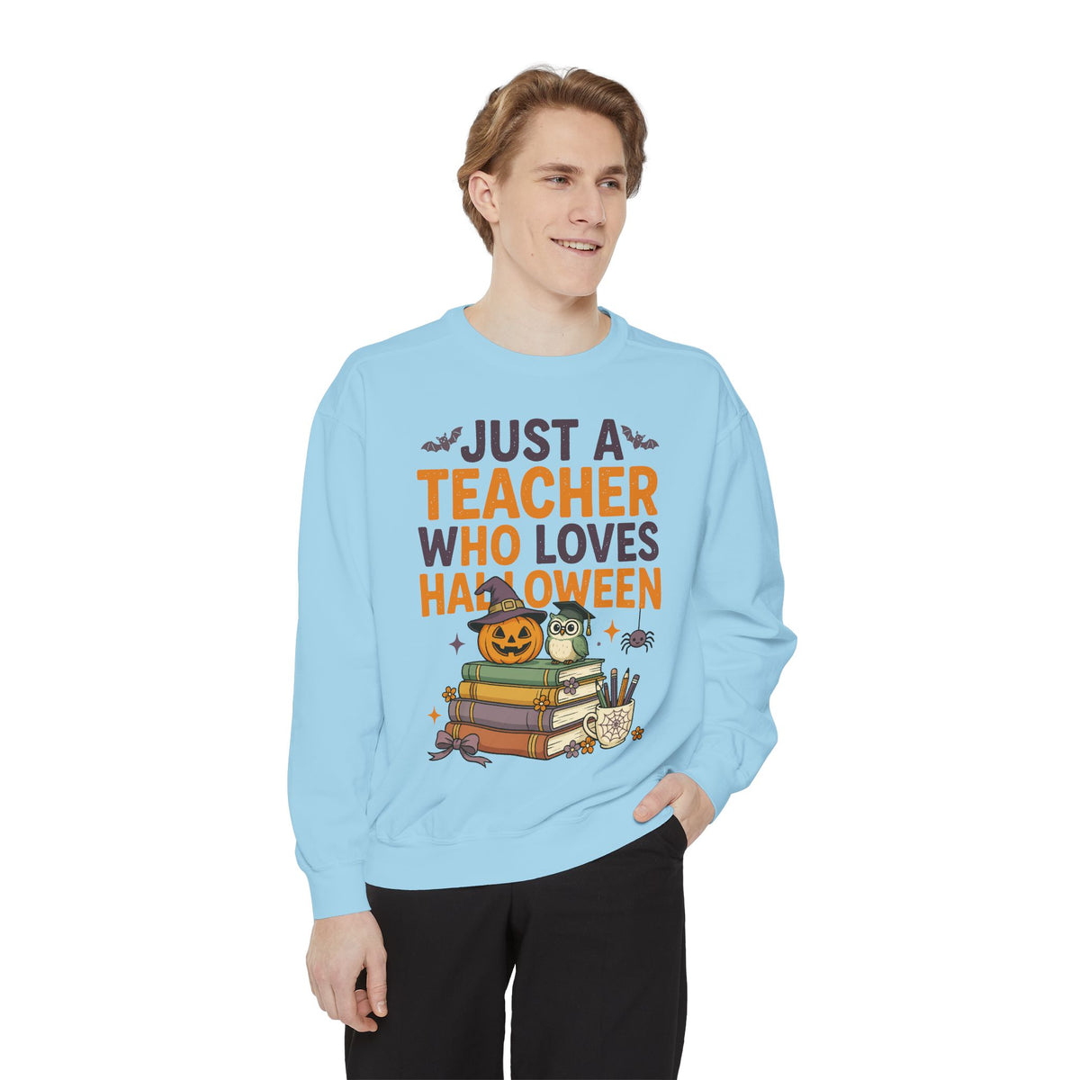 Teacher Halloween Sweatshirt, Just a Teacher Who Loves Halloween Crewneck, Spooky Classroom Shirt, Educator Gift, Cute Fall School Outfit