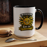 Funny Ray of Sunshine Mug, Sarcastic Sunshine Coffee Cup, Grumpy Personality Gift, Funny Coworker Mug, Humor Coffee Lover Gift