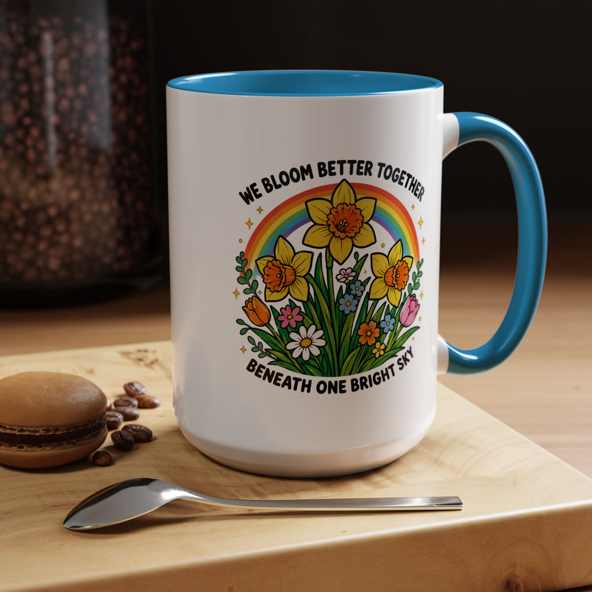 We Bloom Better Together Mug, Teacher Appreciation Gift, Inspirational Flower Coffee Mug, Classroom Teacher Gift, Thank You Teacher Cup