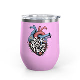 Anatomical Heart Wine Tumbler, Love Grows Here Floral Drinkware, Mental Health Gift, Self Love Present, Encouraging Gift for Her