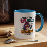 Funny Eye Roll Mug, Sarcastic Bird Coffee Cup, Keep the Eye Rolls Coming Quote Gift for Coworker, Best Friend Birthday, Office Humor