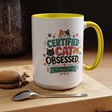Cat Lover Coffee Mug, Certified Cat Obsessed Mug, Funny Cat Mom Gift, Cute Feline Fan Club Cup, Cat Owner Present for Pet Lovers