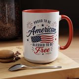 Proud to Be American Coffee Mug with US Flag, Patriotic 4th of July Gift for Veterans, Blessed to Be Free Red White and Blue Tea Cup