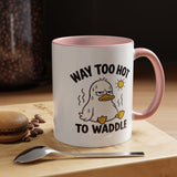 Way Too Hot to Waddle Coffee Mug, Funny Duck Lover Gift for Coworkers, Cute Summer Heat Sarcastic Ceramic Tea Cup with Orange Handle