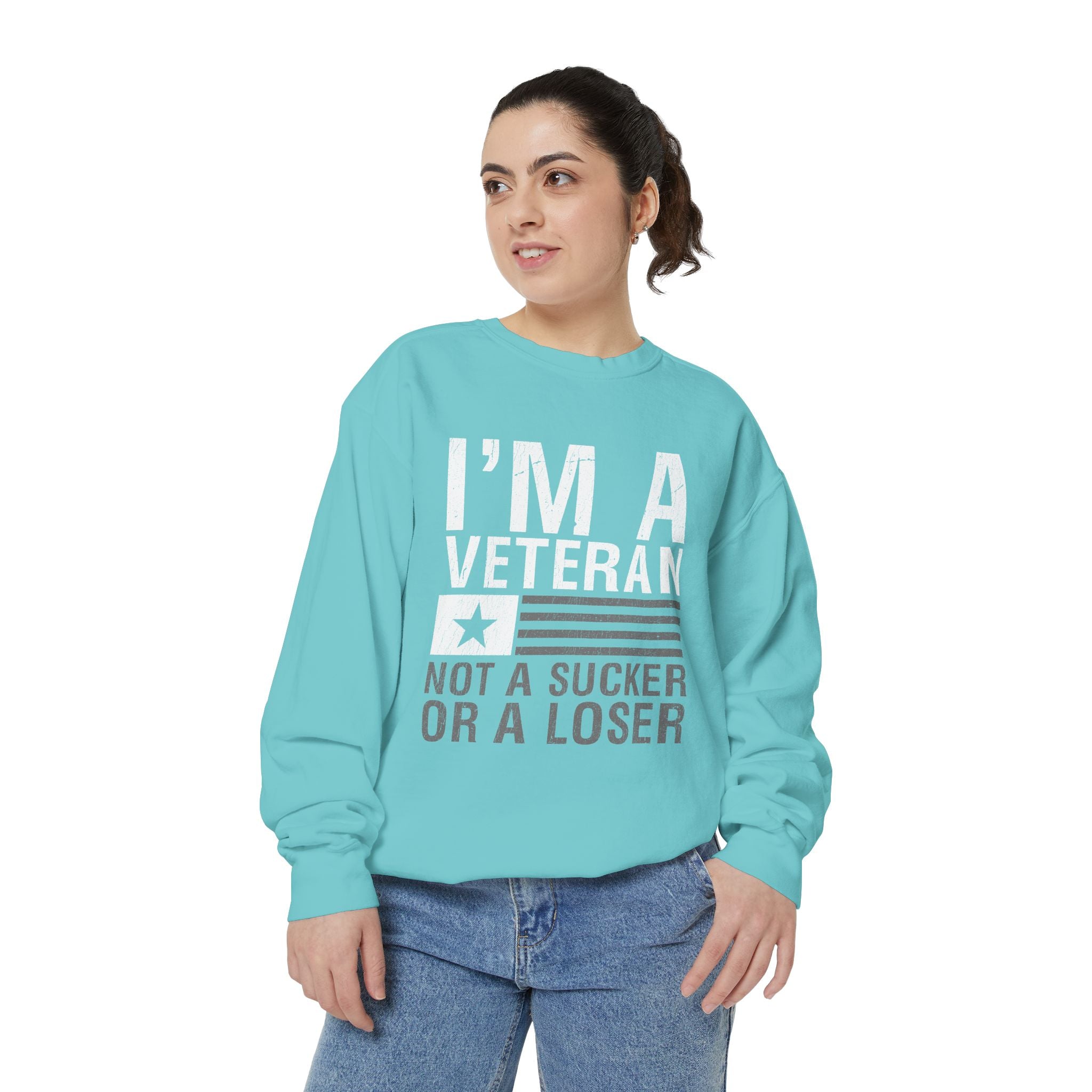 I'm a Veteran Not a Sucker or Loser Sweatshirt, Bold Military Crewneck, Patriotic Veteran Gift, Retired Soldier Veterans Day Pullover