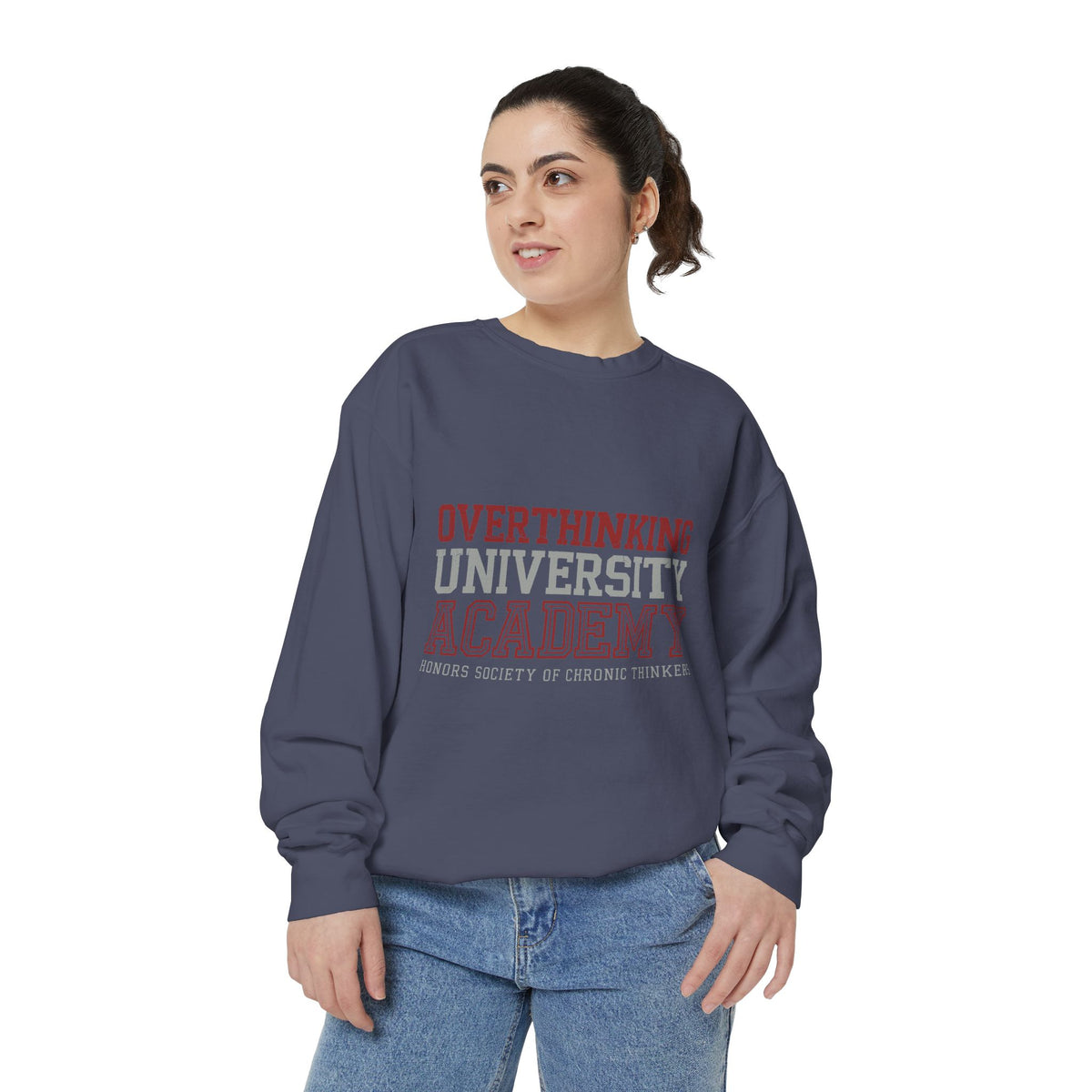 Overthinking University Sweatshirt, Funny Anxiety Crewneck, Chronic Thinker Gift, College Student Pullover, Sarcastic Campus Outfit