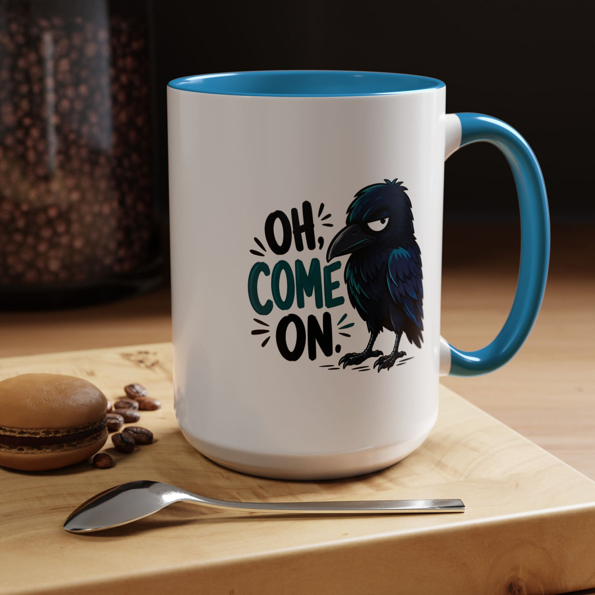 Sarcastic Raven Coffee Mug, Oh Come On Crow Black Accent Cup, Funny Bird Lover Gift, Dark Gothic Office Desk and Halloween Drinkware